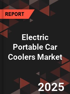 Electric Portable Car Coolers Global and China Top Players Market