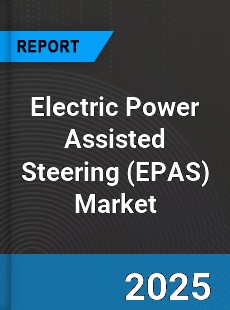 Global Electric Power Assisted Steering Market