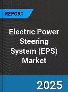 Electric Power Steering System Market