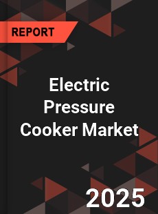 Global Electric Pressure Cooker Market