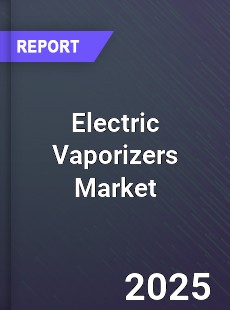 Global Electric Vaporizers Market