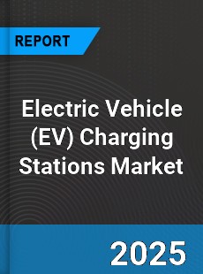 Electric Vehicle Charging Stations Market