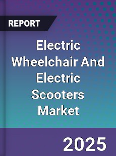 Global Electric Wheelchair And Electric Scooters Market