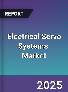 Global Electrical Servo Systems Industry