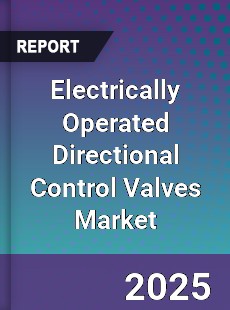 Global Electrically Operated Directional Control Valves Market