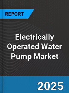 Electrically Operated Water Pump Market