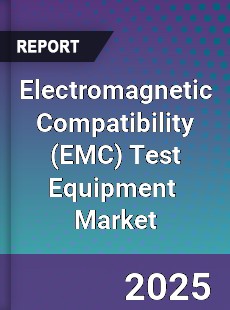 Global Electromagnetic Compatibility Test Equipment Industry