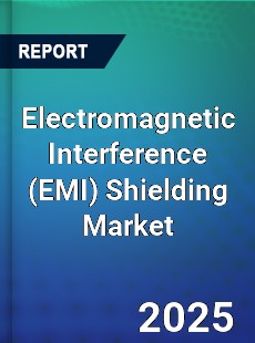 Global Electromagnetic Interference Shielding Market