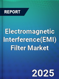 Electromagnetic Interference Filter Market