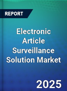 Global Electronic Article Surveillance Solution Market