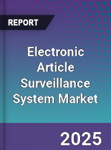 Electronic Article Surveillance System Market