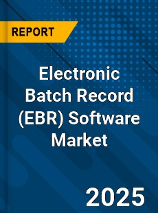 Electronic Batch Record Software Market