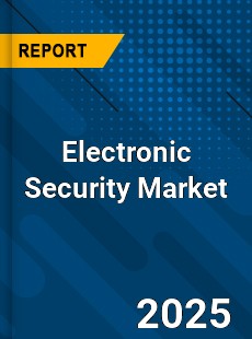 Global Electronic Security Market