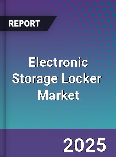 Global Electronic Storage Locker Market