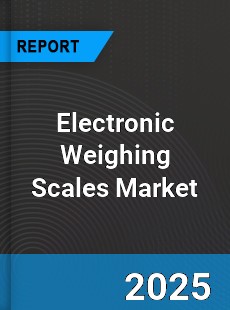 Electronic Weighing Scales Global Market