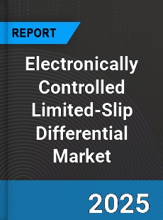 Global Electronically Controlled Limited Slip Differential Market