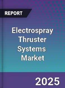 Global ElectrosprayThruster Systems Industry