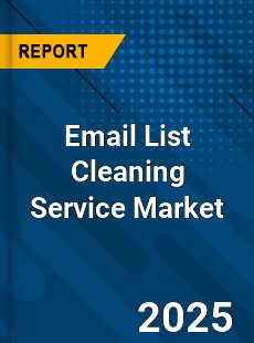 Global Email List Cleaning Service Market