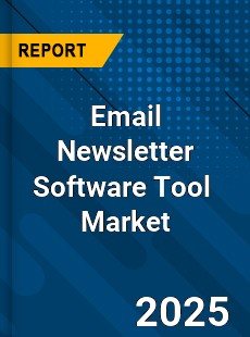 Email Newsletter Software Tool Global and China Top Players Market