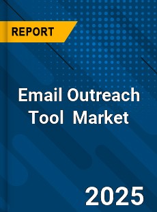 Email Outreach Tool Global and China Top Players Market