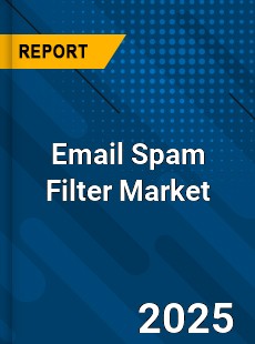COVID 19 Outbreak Global Email Spam Filter Industry