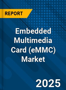 COVID 19 Outbreak Global Embedded Multimedia Card Industry