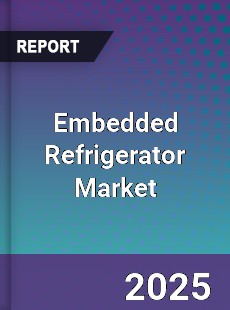 Embedded Refrigerator Global Market
