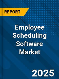 Global Employee Scheduling Software Market