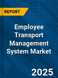 Employee Transport Management System Global and China Top Players Market