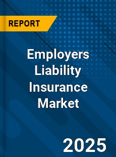 Employers Liability Insurance Global and China Top Players Market