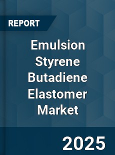 Global Emulsion Styrene Butadiene Elastomer Industry