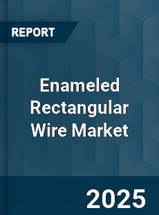 Enameled Rectangular Wire Market