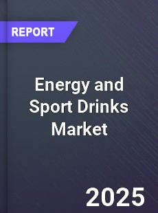Global Energy and Sport Drinks Market