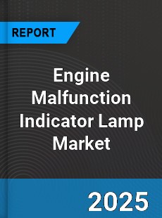 Global Engine Malfunction Indicator Lamp Industry