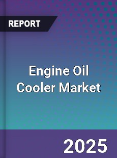 Global Engine Oil Cooler Market