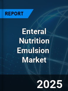 Global Enteral Nutrition Emulsion Industry