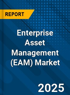 Global Enterprise Asset Management Market