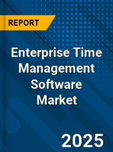 COVID 19 Outbreak Global Enterprise Time Management Software Industry