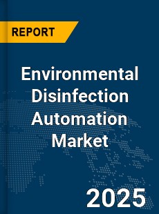 Global Environmental Disinfection Automation Industry