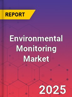 Global Environmental Monitoring Market