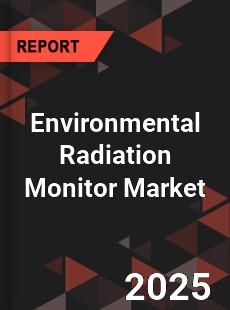 Global Environmental Radiation Monitor Market