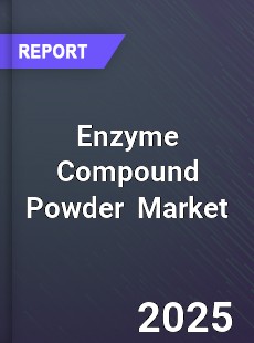 Global Enzyme Compound Powder Market