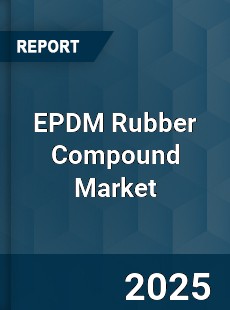 Global EPDM Rubber Compound Industry
