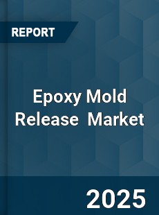 Global Epoxy Mold Release Industry