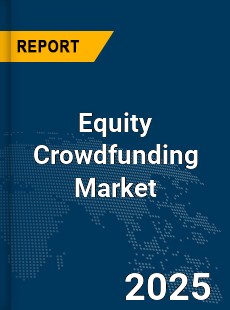 Global Equity Crowdfunding Industry