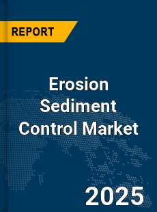 Global Erosion Sediment Control Market