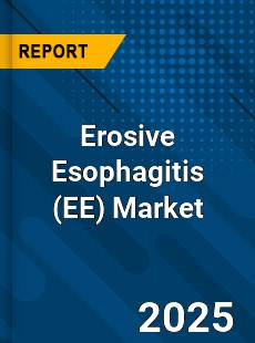 COVID 19 Outbreak Global Erosive Esophagitis Industry