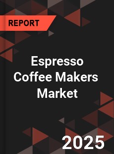 Global Espresso Coffee Makers Market
