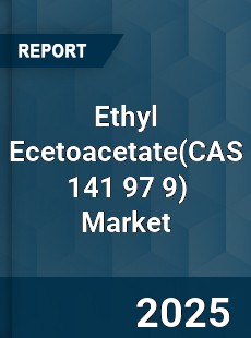 Global Ethyl Ecetoacetate Market