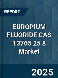 Global EUROPIUM FLUORIDE CAS 13765 25 8 Industry